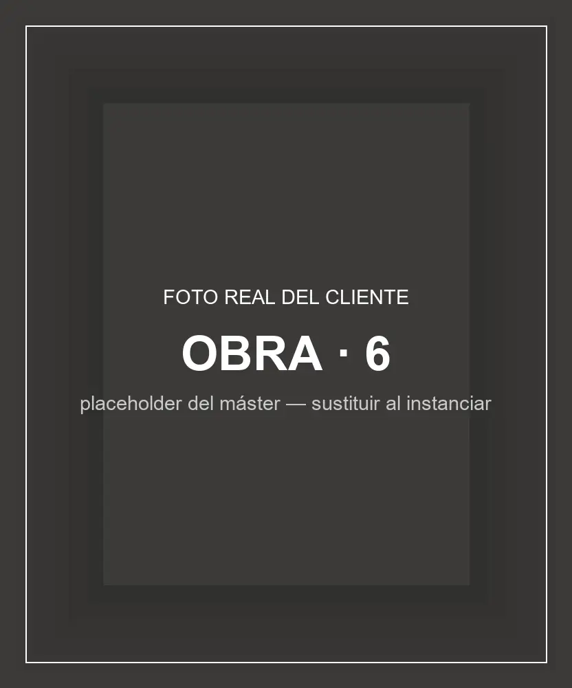 [Obra real 6 del cliente]